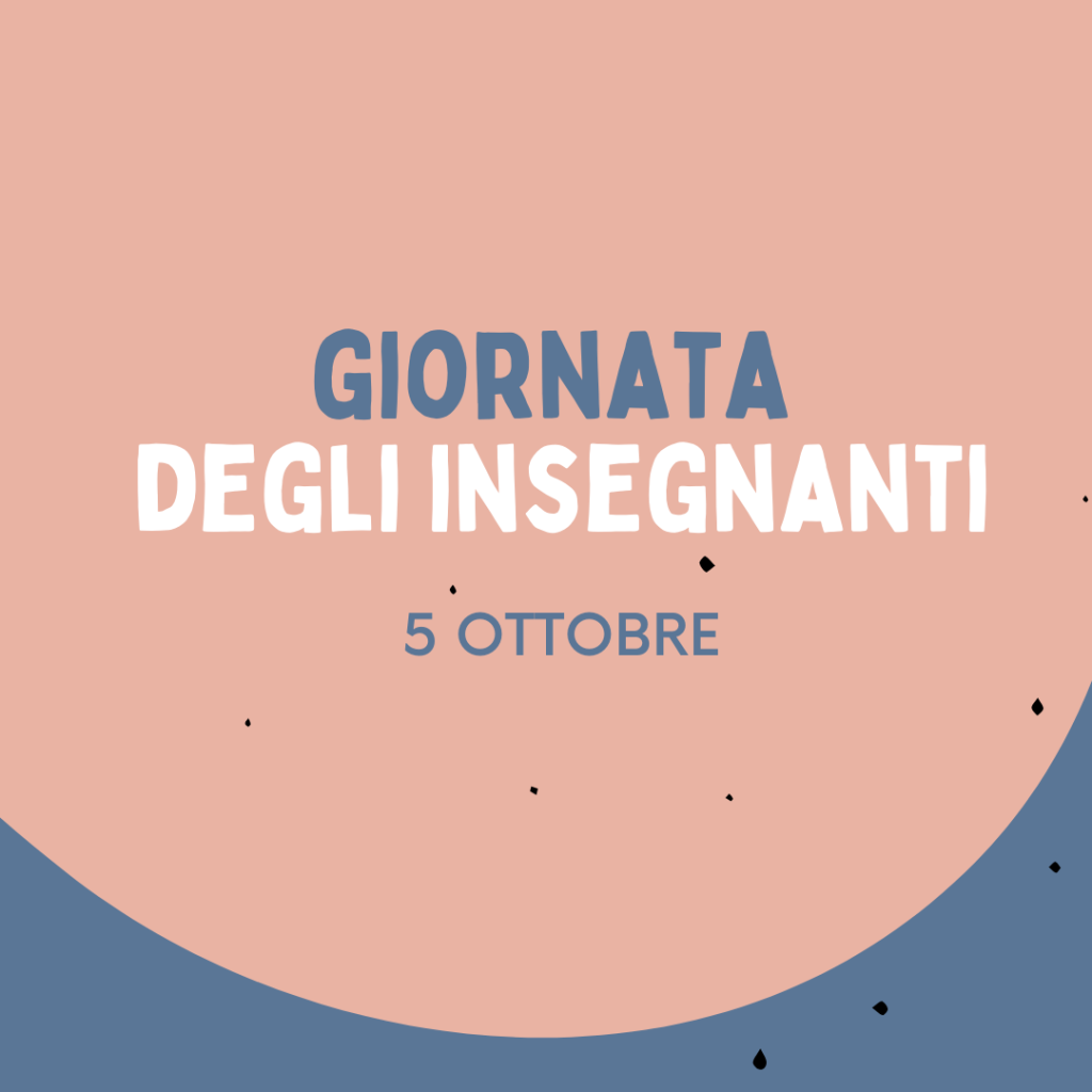 5 ottobre – Giornata Internazionale degli Insegnanti